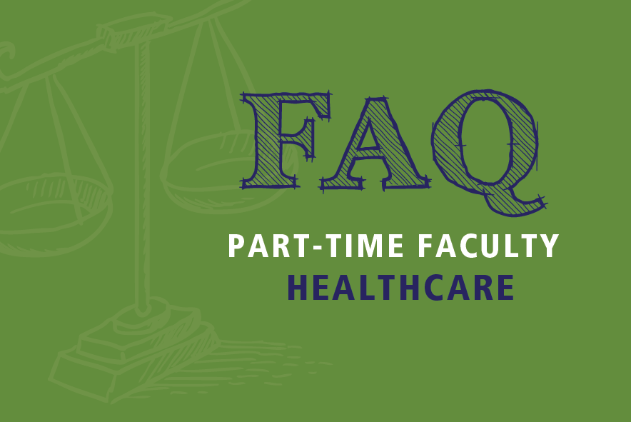 FAQ- Part-Time Faculty Healthcare