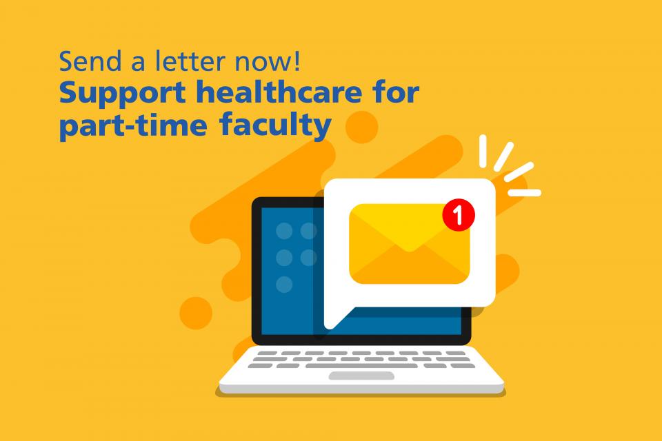 Write a letter now to support healthcare for part-time faculty