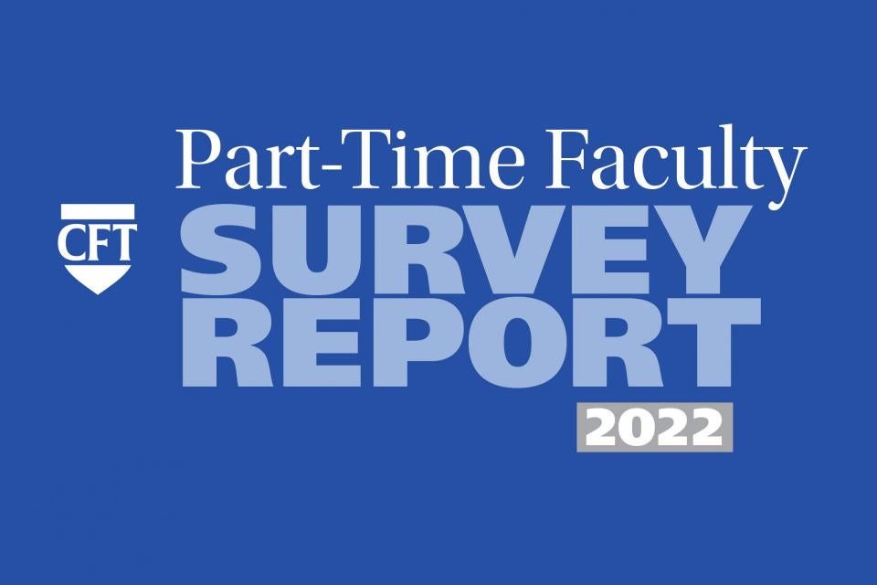 CFT Part-Time Faculty Survey Report 2022